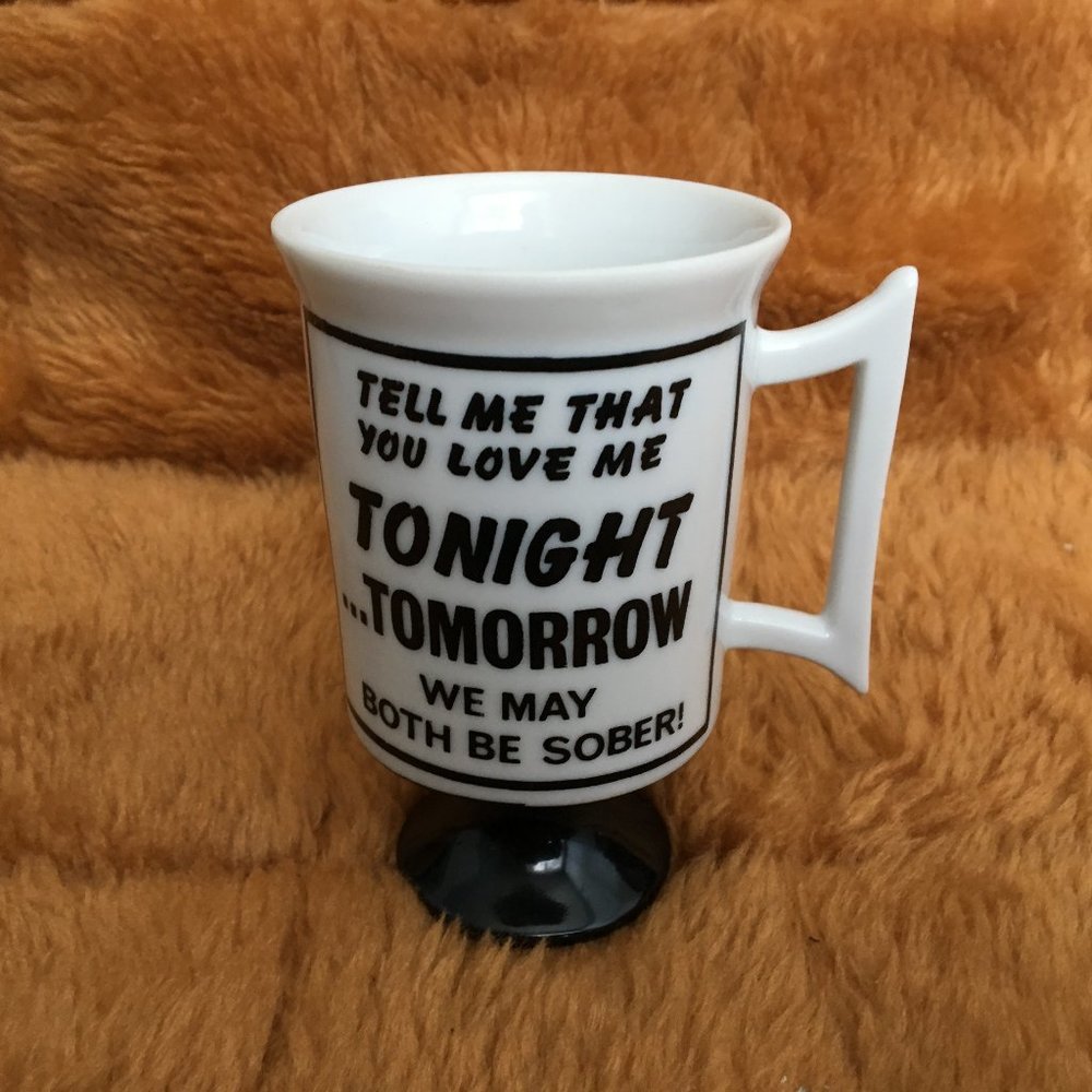 VTG Arnart Sexy Mug-Tell Me You Love Me Tonight